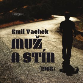 Emil Vachek: Muž a stín (1968)