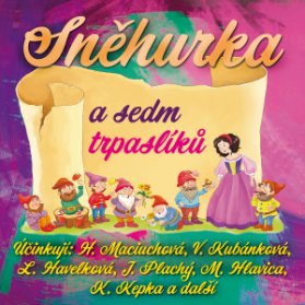 Sněhurka a sedm trpaslíků