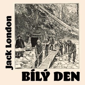 Jack London: Bílý den