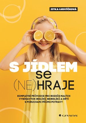 S jídlem se (ne)hraje
