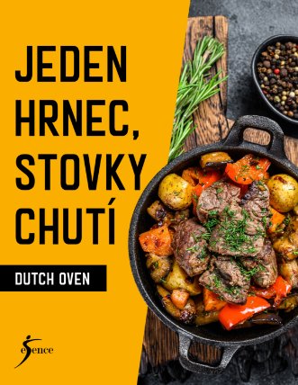 Jeden hrnec, stovky chutí  - Dutch Oven