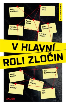 V hlavní roli zločin