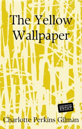 The Yellow Wallpaper