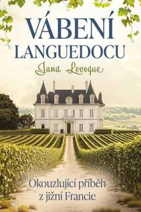 Vábení Languedocu
