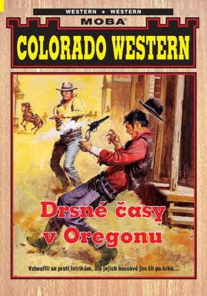 Drsné časy v Oregonu