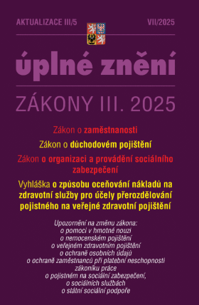 Aktualizace III/5 / 2025 - o důchodovém pojištění, zaměstnanost
