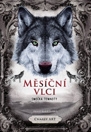 Měsíční vlci: Smečka temnoty