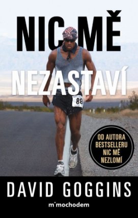 Nic mě nezastaví