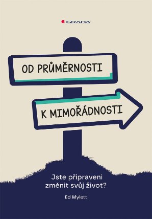 Od průměrnosti k mimořádnosti