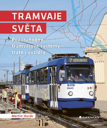 Tramvaje světa, Pozoruhodné tramvajové systémy - tratě i vozidla