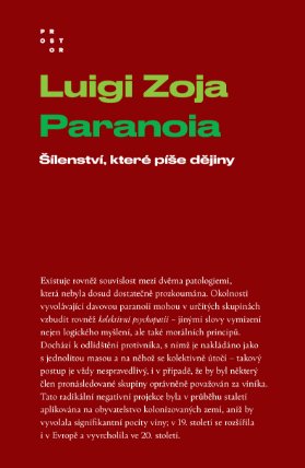 Paranoia. Šílenství, které píše dějiny