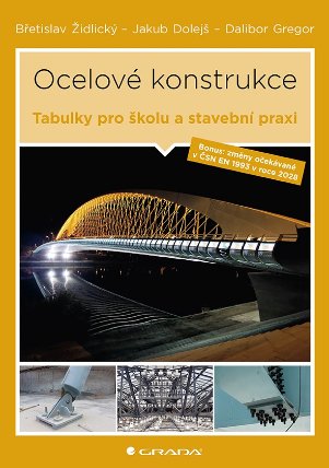 Ocelové konstrukce - Tabulky pro školu i stavební praxi