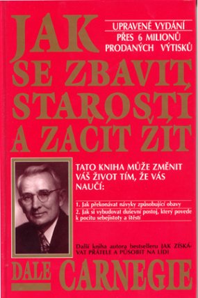 Jak se zbavit starostí a začít žít