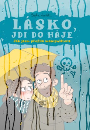 Lásko, jdi do háje