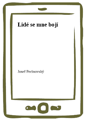 Lidé se mne bojí