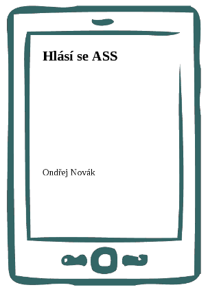 Hlásí se ASS