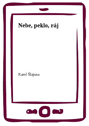 Nebe, peklo, ráj