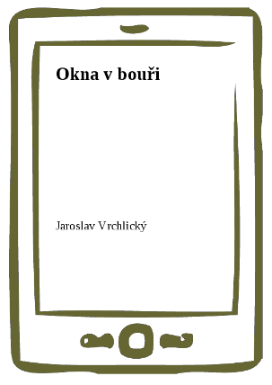 Okna v bouři