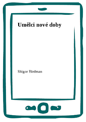 Umělci nové doby