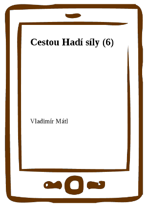 Cestou Hadí síly (6)