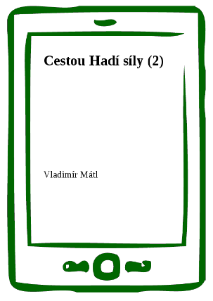 Cestou Hadí síly (2)