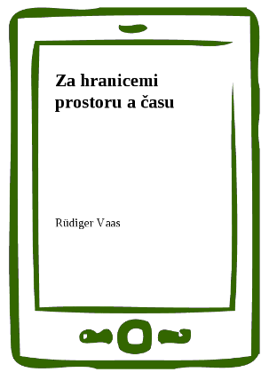 Za hranicemi prostoru a času