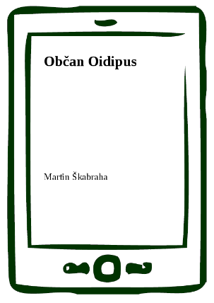 Občan Oidipus
