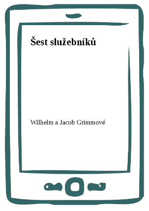 Šest služebníků