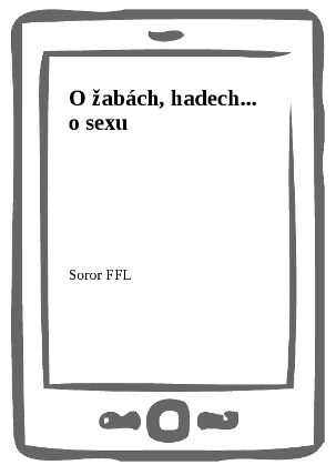 O žabách, hadech... o sexu