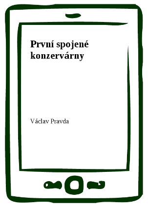 První spojené konzervárny