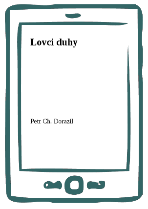 Lovci duhy