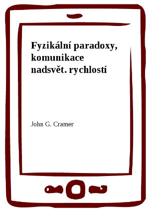 Fyzikální paradoxy, komunikace nadsvět. rychlostí