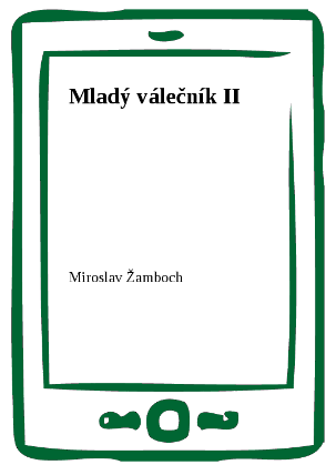 Mladý válečník II