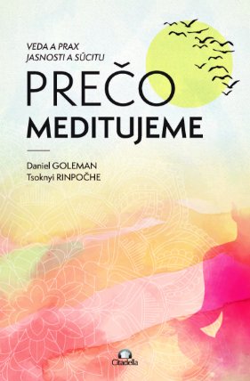 Prečo meditujeme