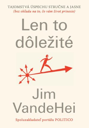Len to dôležité