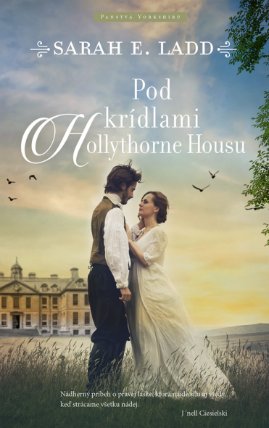 Pod krídlami Hollythorne House