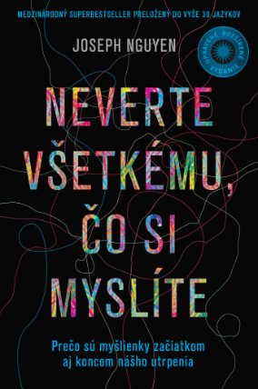 Neverte všetkému, čo si myslíte