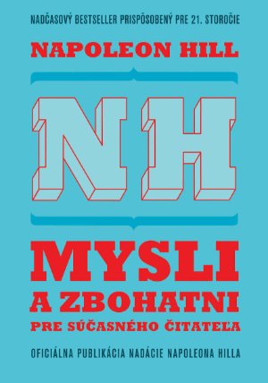 Mysli a zbohatni pre súčasného čitateľa