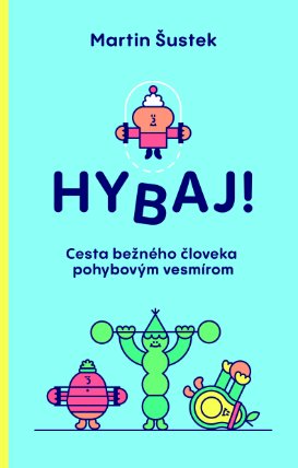 Hybaj!