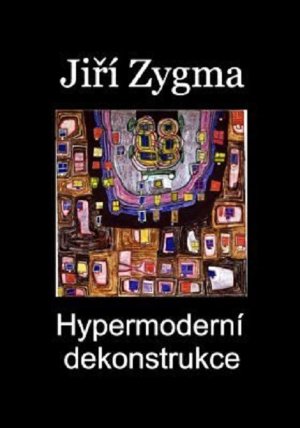 Hypermoderní dekonstrukce