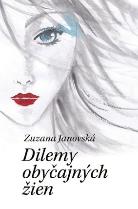 Dilemy obyčajných žien