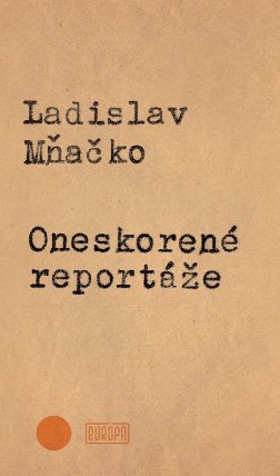 Oneskorené reportáže