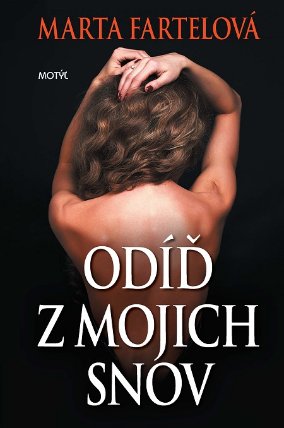 Odíď z mojich snov