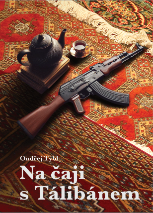 Na čaji s Tálibánem – Knížka o tom, že i Tálibánce je možné poslat do háje.