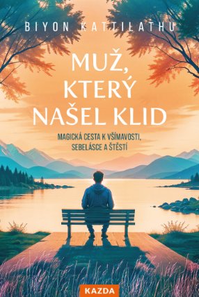 Muž, který našel klid