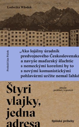 Štyri vlajky, jedna adresa
