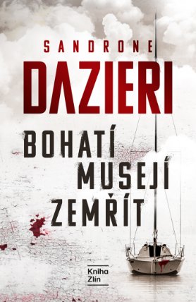 Bohatí musejí zemřít