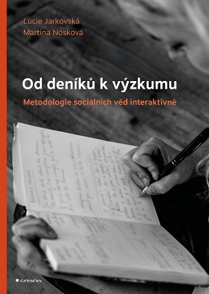 Od deníků k výzkumu - Metodologie sociálních věd interaktivně