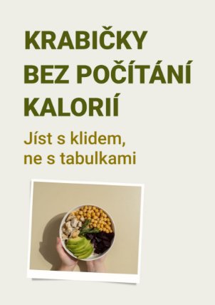 Krabičky bez počítání kalorií: Jíst s klidem, ne s tabulkami