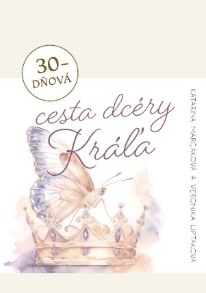 30-dňová cesta dcéry Kráľa